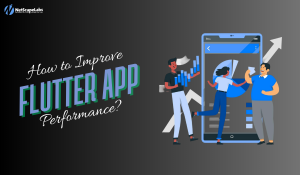 How to Improve Flutter App Performance