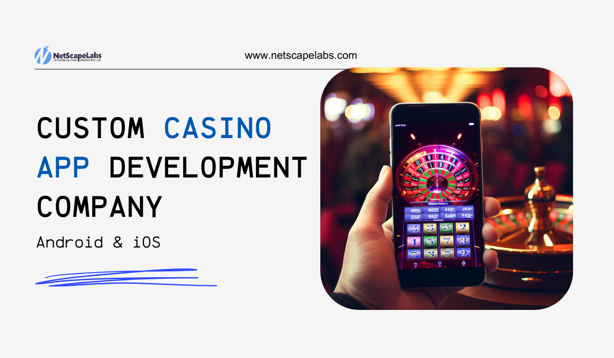 Custom Casino App Development Company